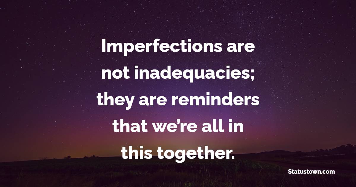 imperfection Quotes