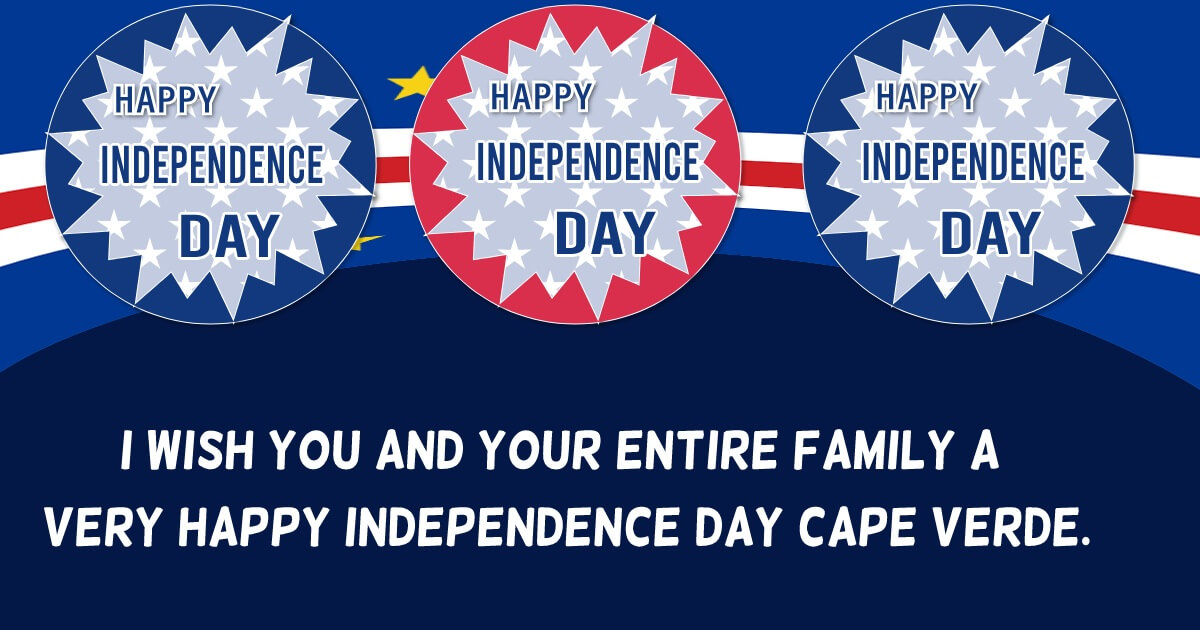 Cape Verde Independence Day Messages Wishes, Messages and status