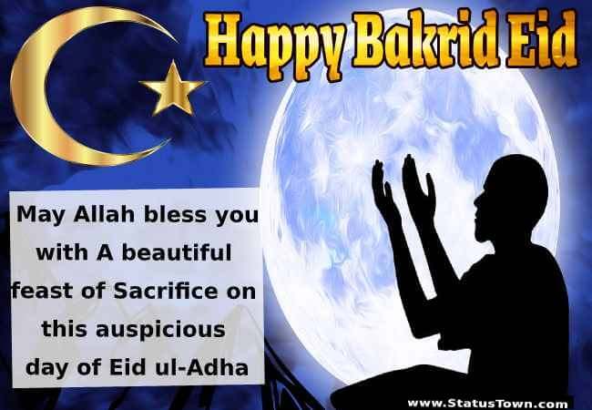 May Allah bless you with A beautiful east of Sacrifice on this auspicious day of Eid ul-Adha - Eid al-Adha Messages wishes, messages, and status