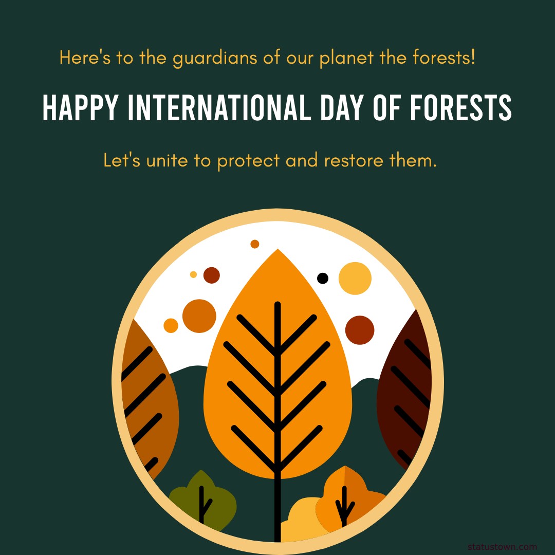 International Day of Forests Wishes Wishes, Messages and status