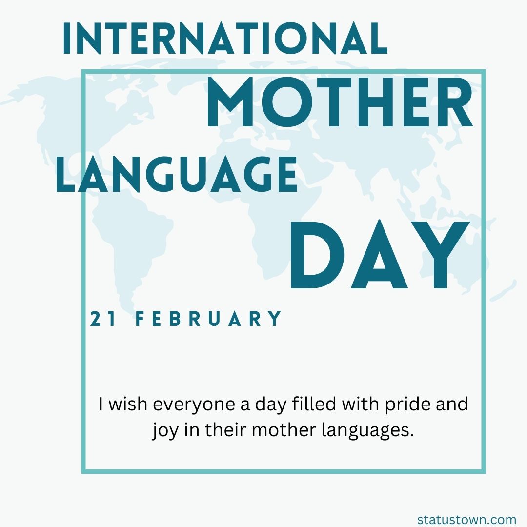 International Mother Language Day Wishes, Messages and status