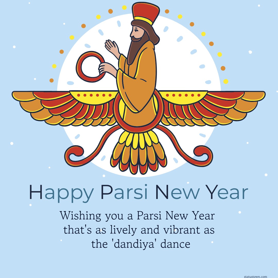 Wishing you a Parsi New Year that's as lively and vibrant as the 'dandiya' dance! - Navroz Wishes wishes, messages, and status