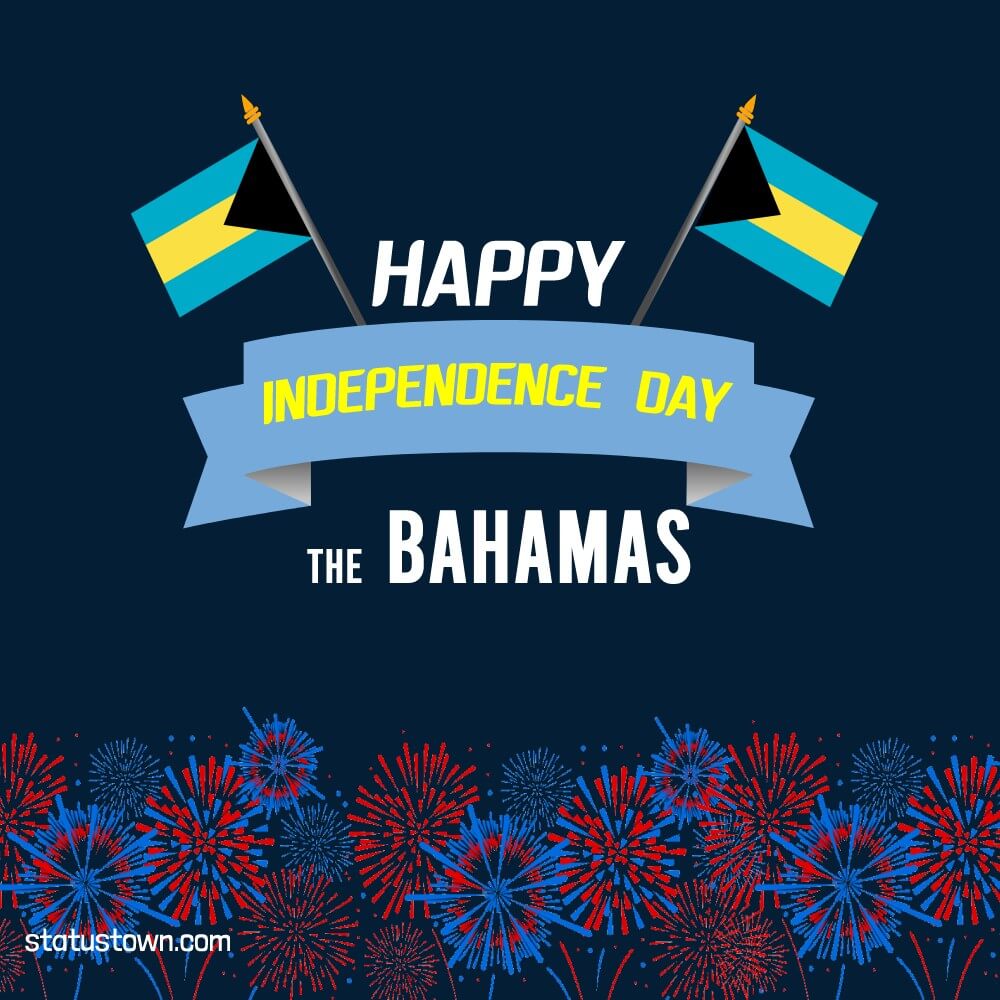 the bahamas independence day messages Status