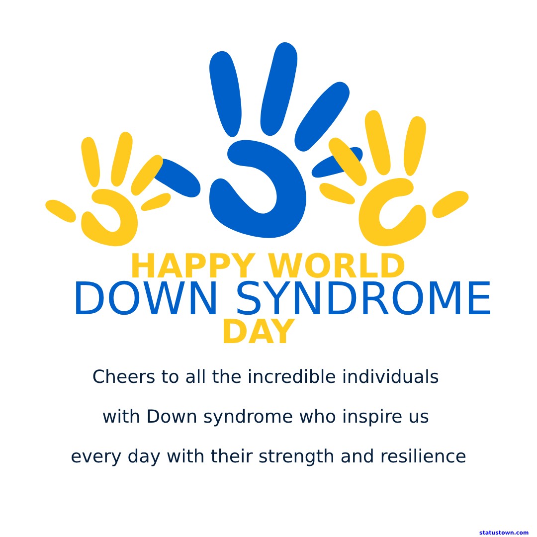 World Down Syndrome Day Wishes Wishes, Messages and status
