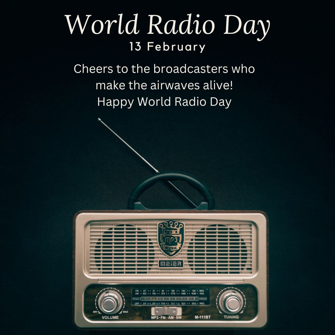 Cheers to the broadcasters who make the airwaves alive! Happy World Radio Day! - World Radio Day wishes, messages, and status