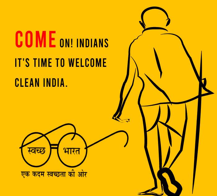 come on! Indians it's time to welcome clean India. - swachhta diwas Messages