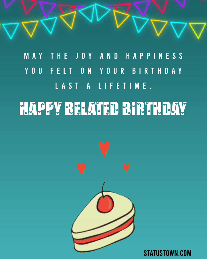 Best Belated Birthday Quotes Images