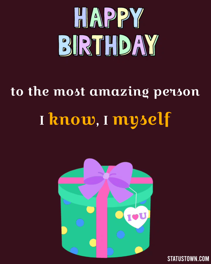 Best Birthday Wishes for Myself Quotes Images