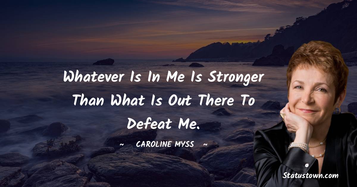 20+ Best Caroline Myss Quotes