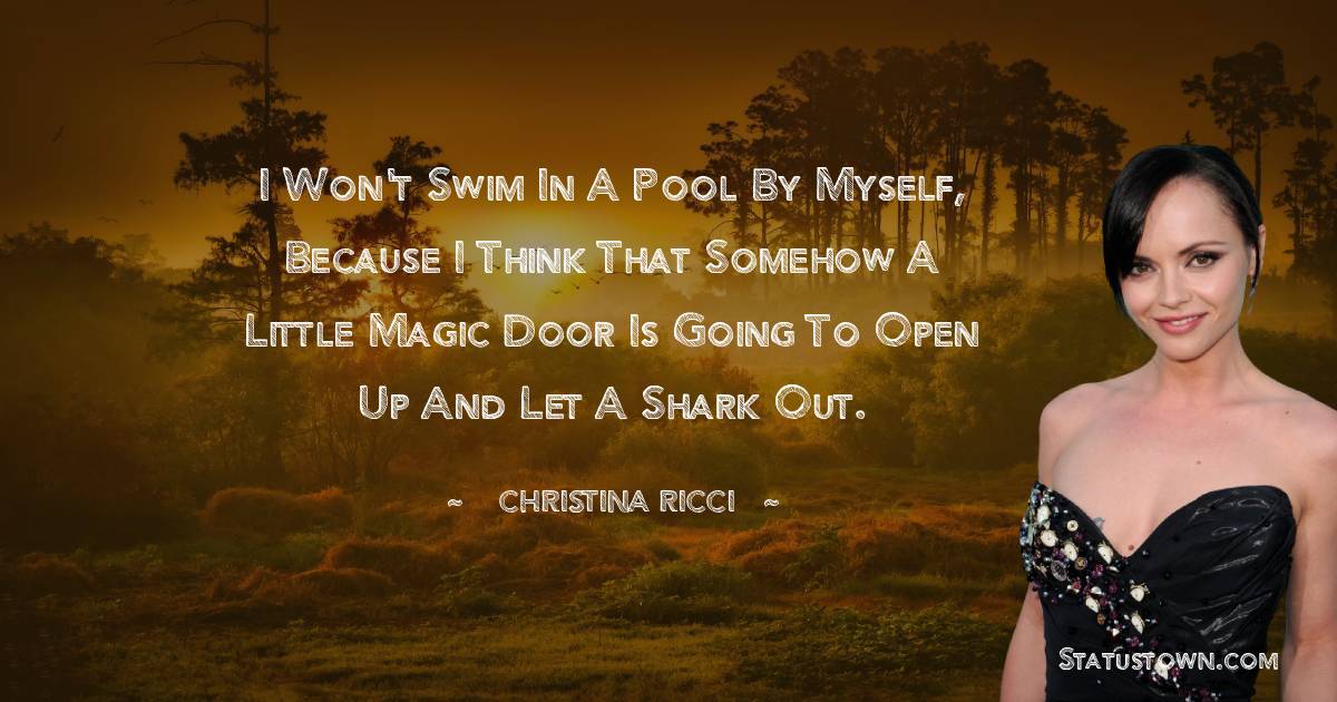 Christina Ricci Quotes, Thoughts and Images