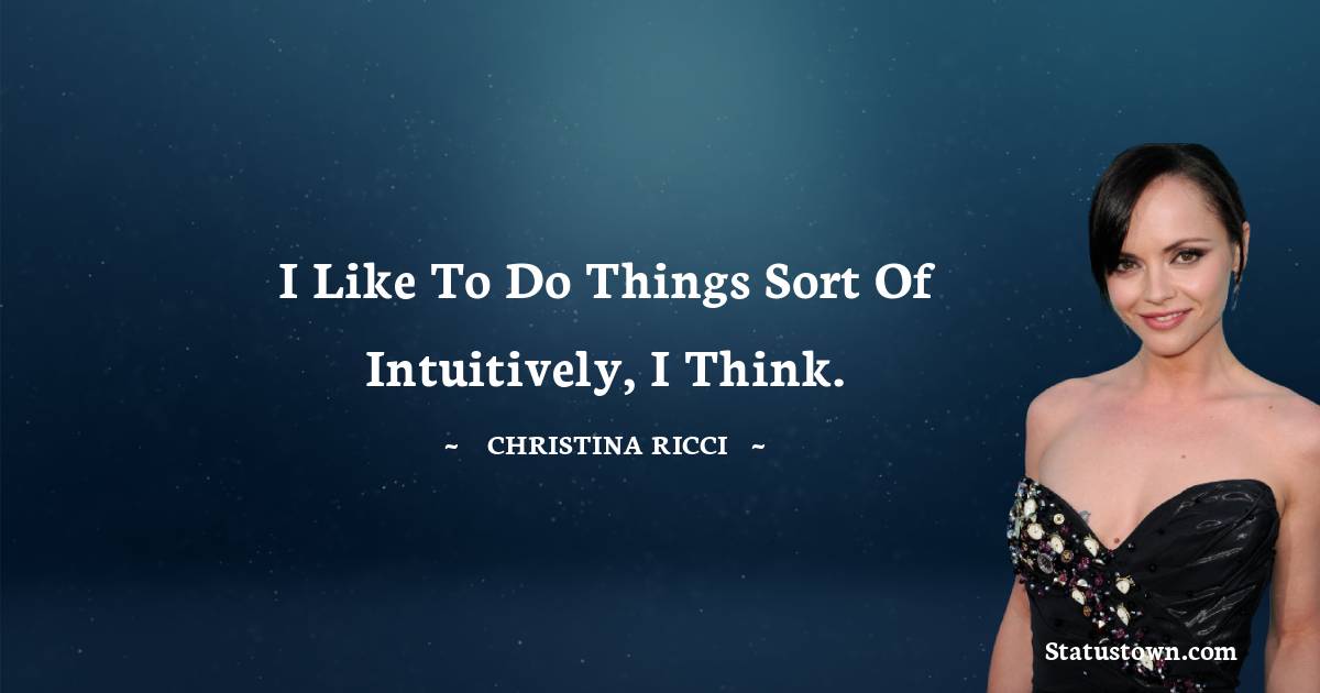 Christina Ricci Quotes, Thoughts and Images