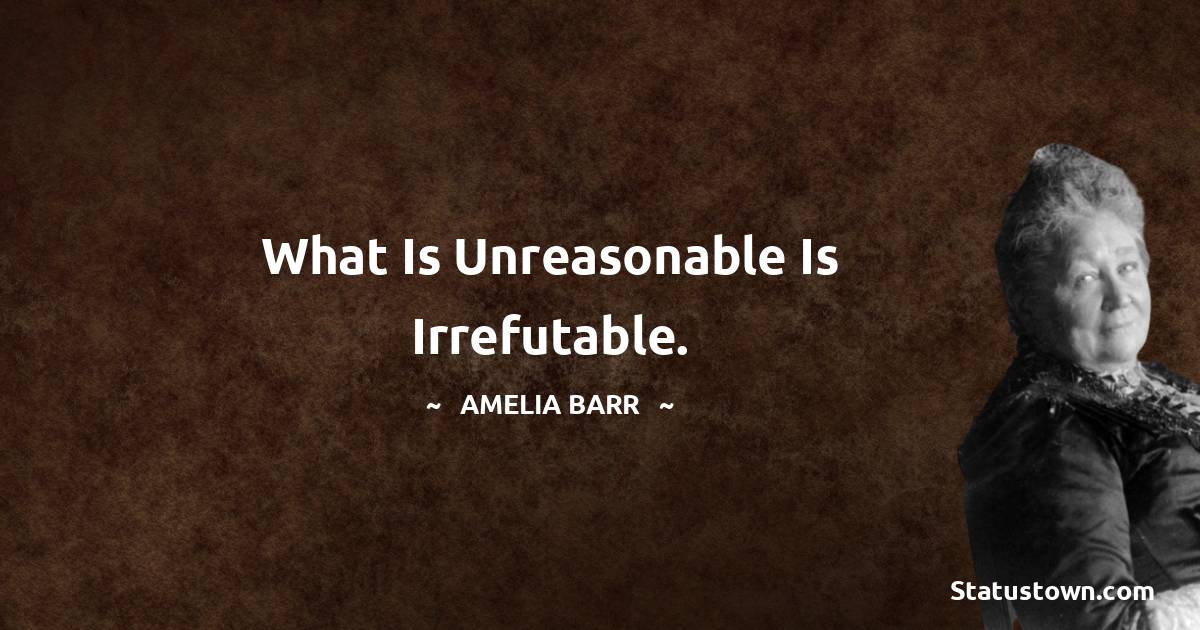 Amelia Barr Short Quotes