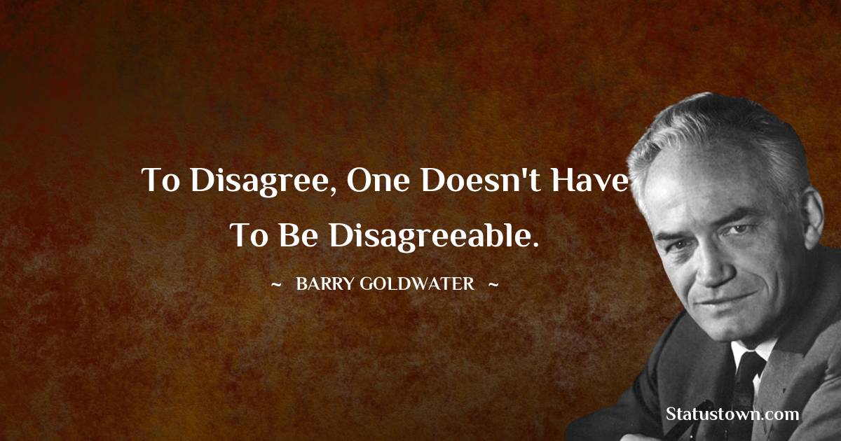 Barry Goldwater Quotes images