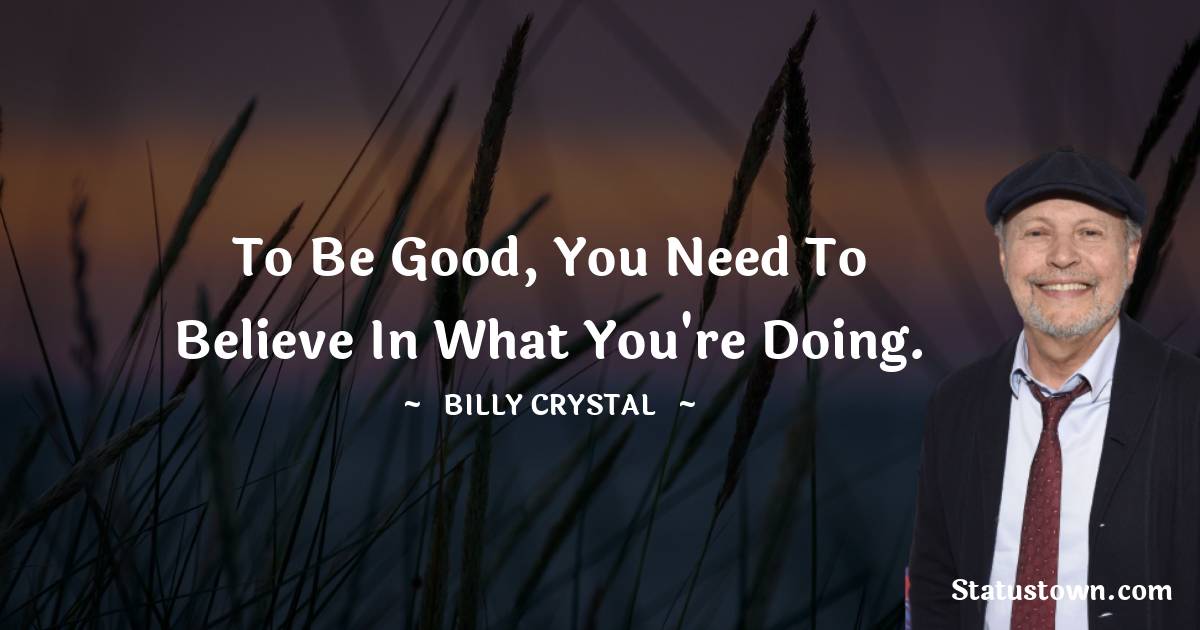 Billy Crystal Inspirational Quotes