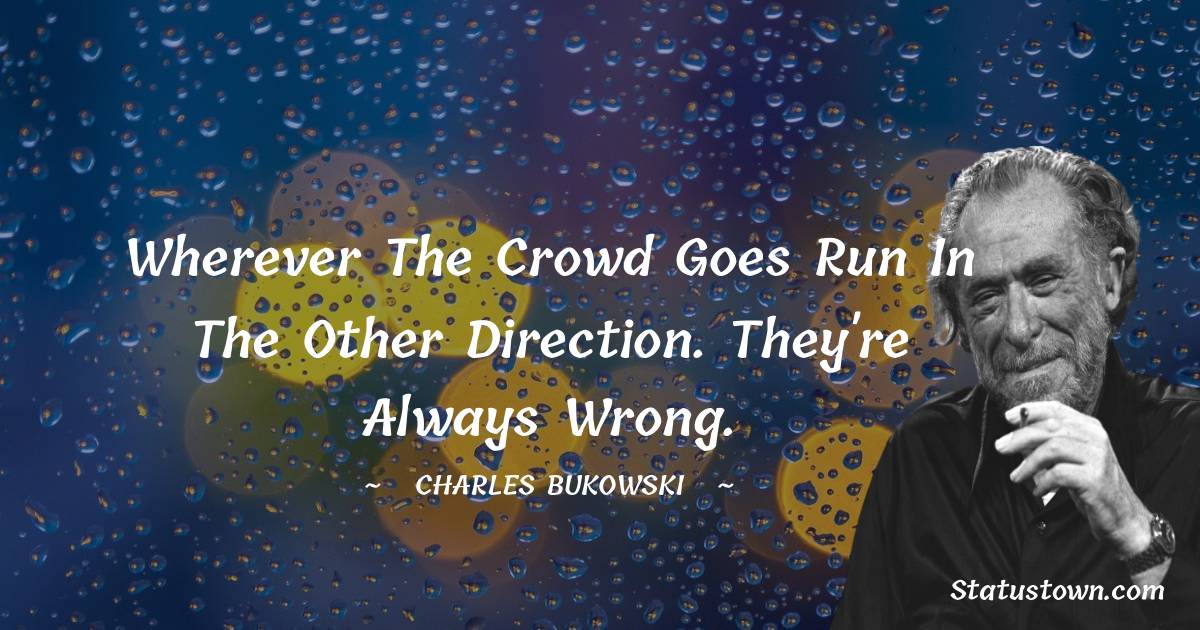 Charles Bukowski Quotes Images