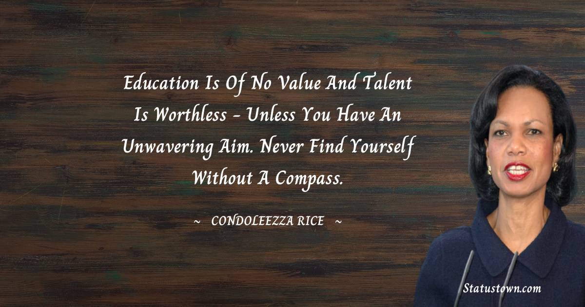 Condoleezza Rice Inspirational Quotes