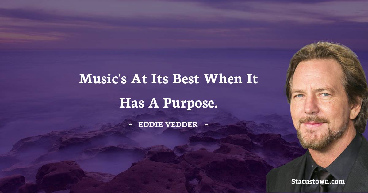 Eddie Vedder Short Quotes