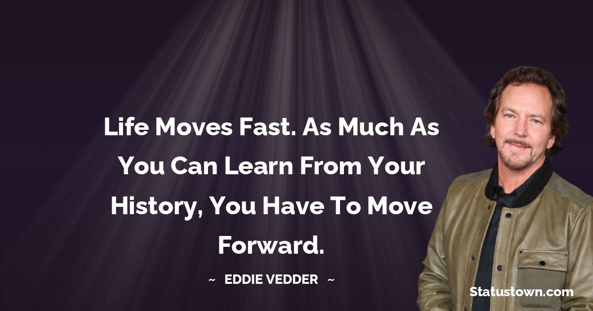 Eddie Vedder Inspirational Quotes