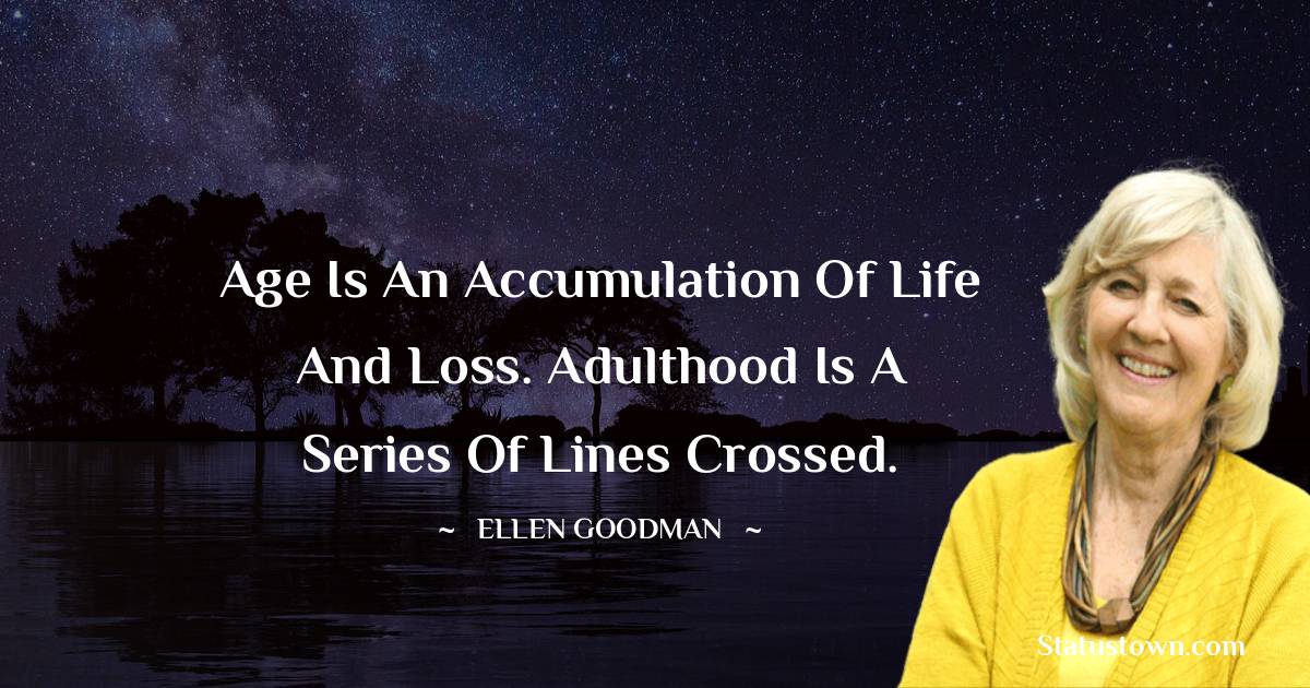 Ellen Goodman Positive Thoughts
