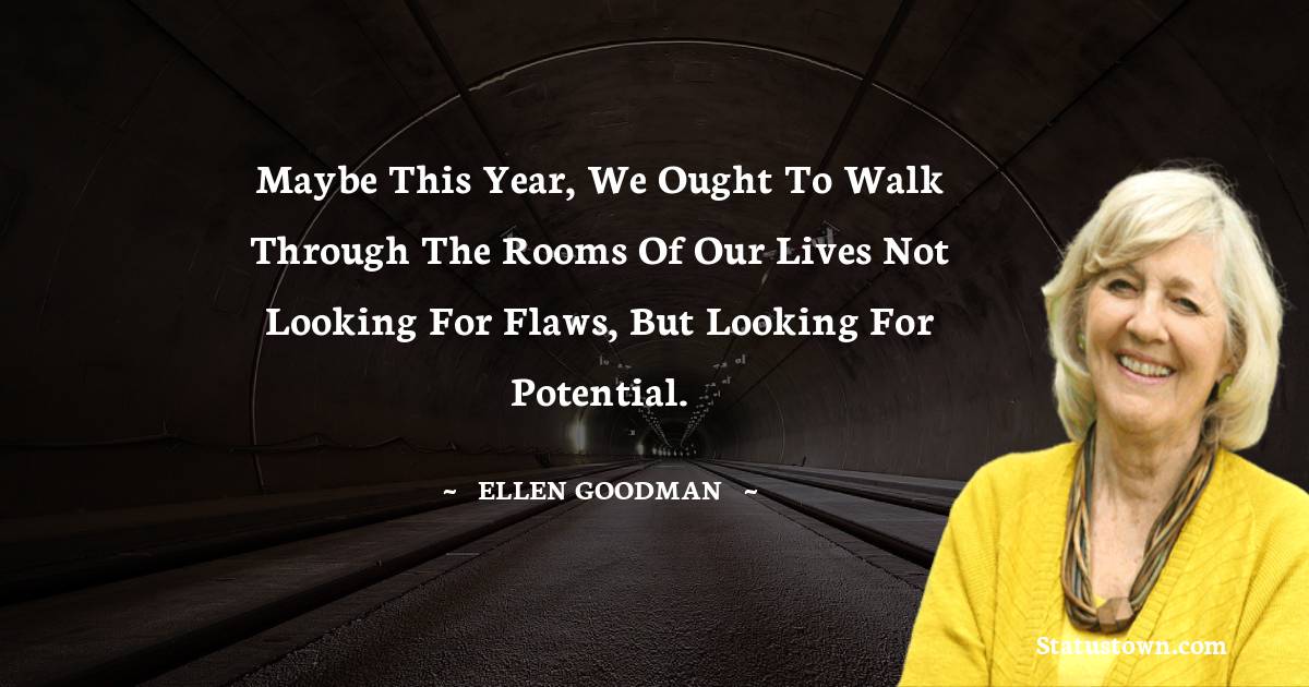 Ellen Goodman Thoughts
