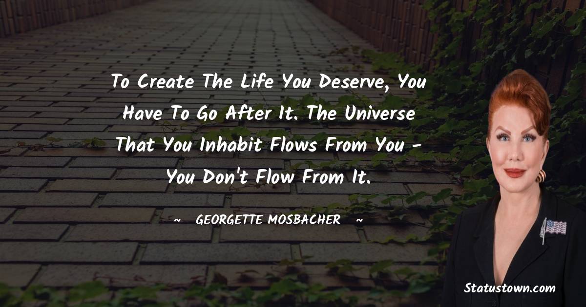 Georgette Mosbacher Inspirational Quotes
