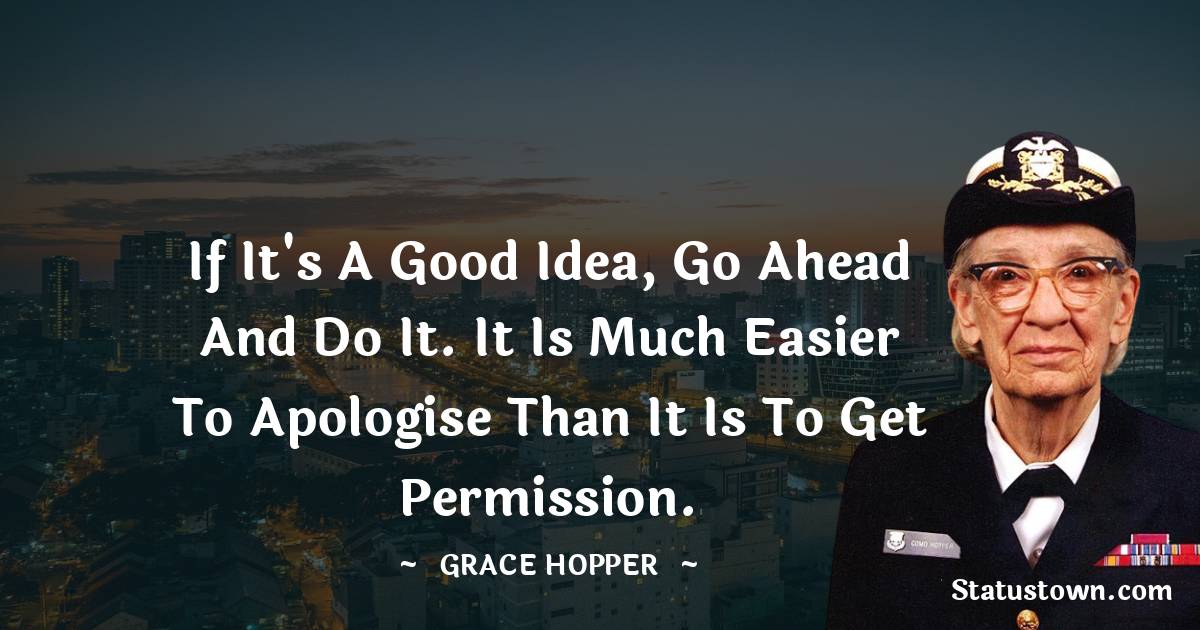 If it's a good idea, go ahead and do it. It is much easier to apologise than it is to get permission.