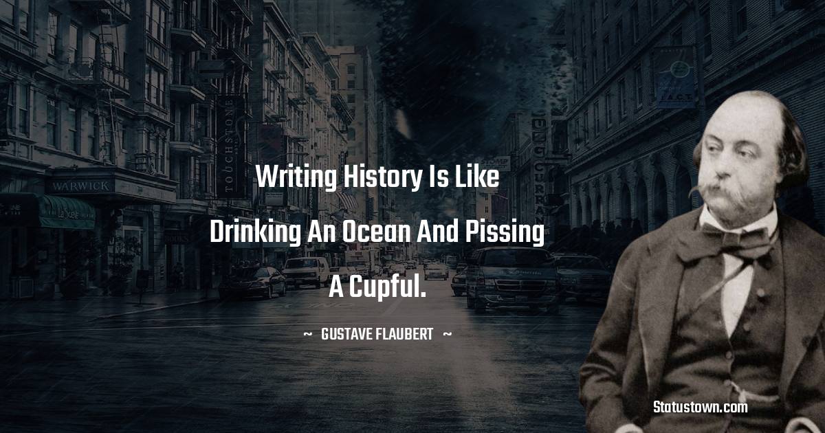 Gustave Flaubert Messages