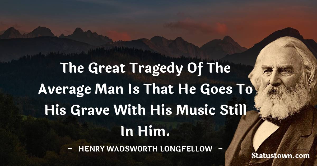 Henry Wadsworth Longfellow Messages