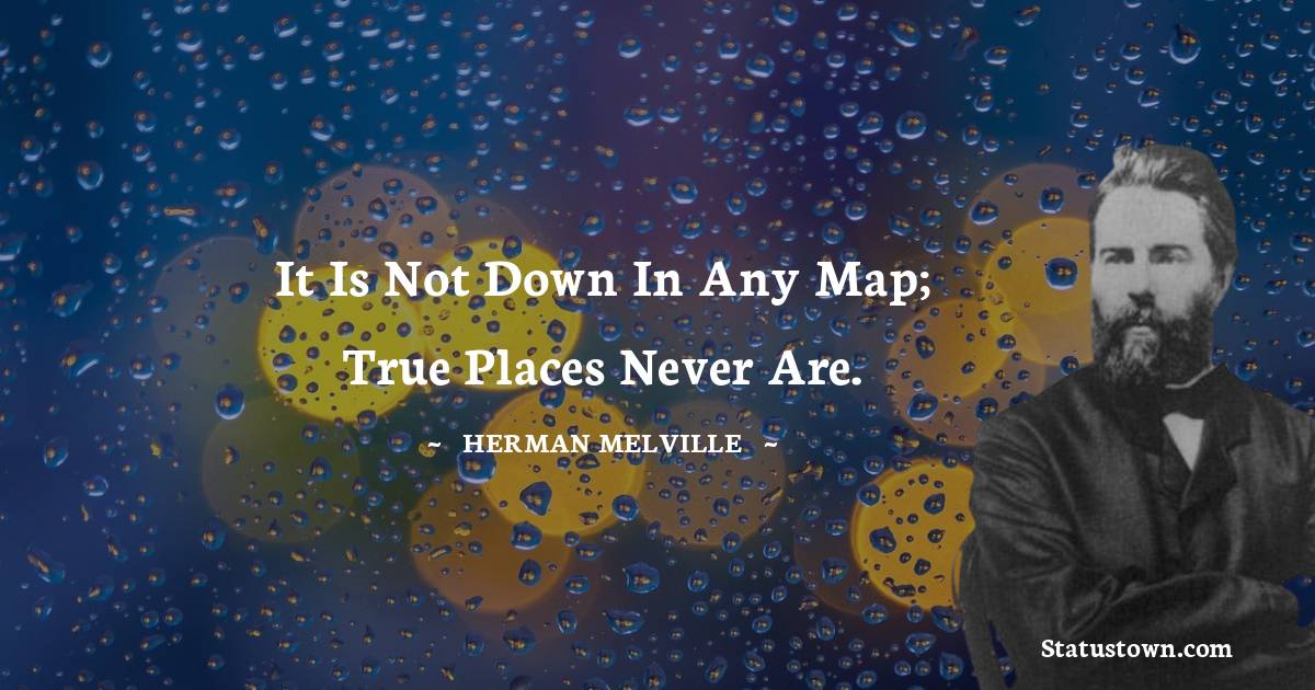 Short Herman Melville Quotes