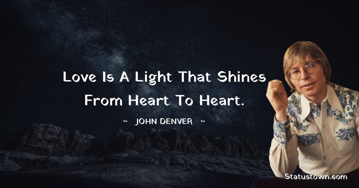 John Denver Motivational Quotes