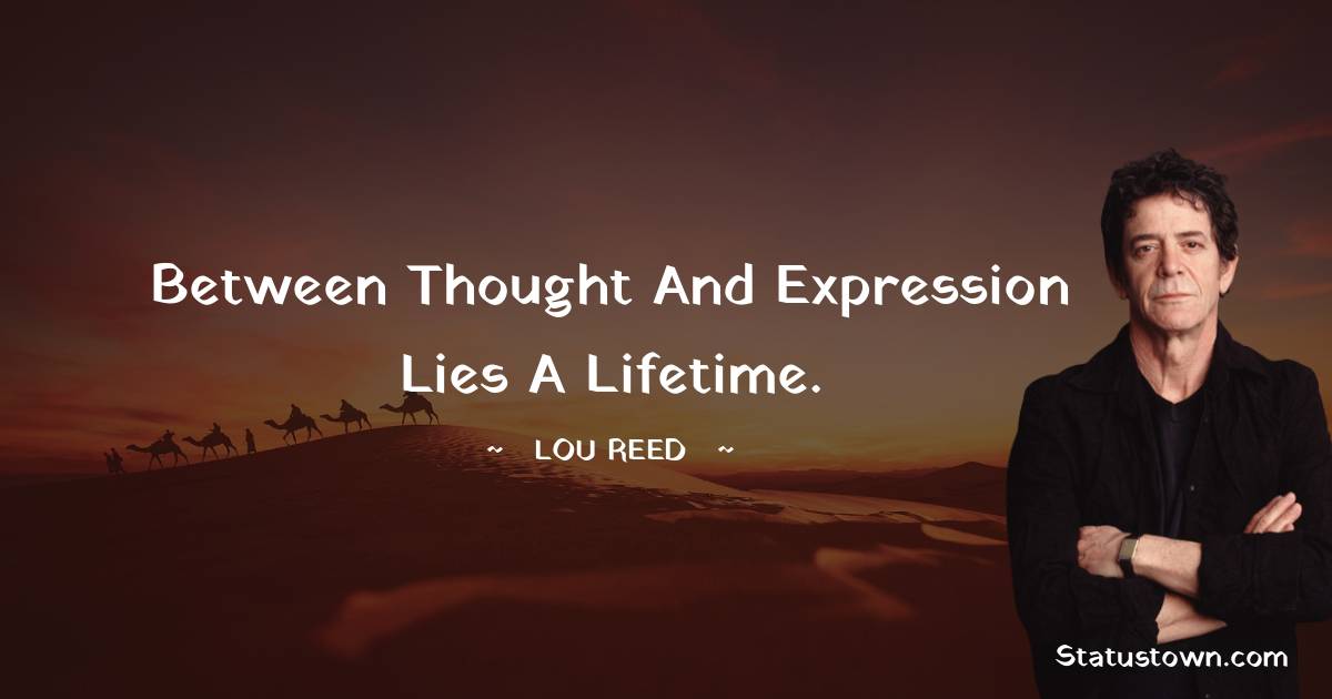 Lou Reed Positive Thoughts