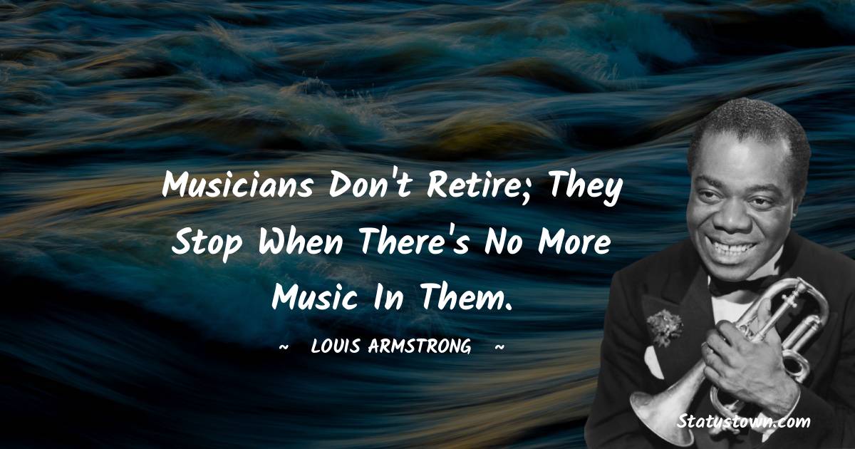 Louis Armstrong Quotes Images