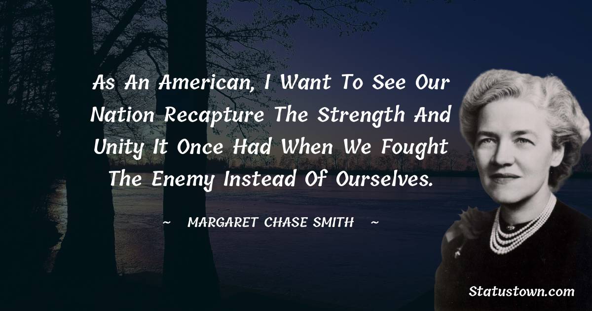 Margaret Chase Smith Thoughts