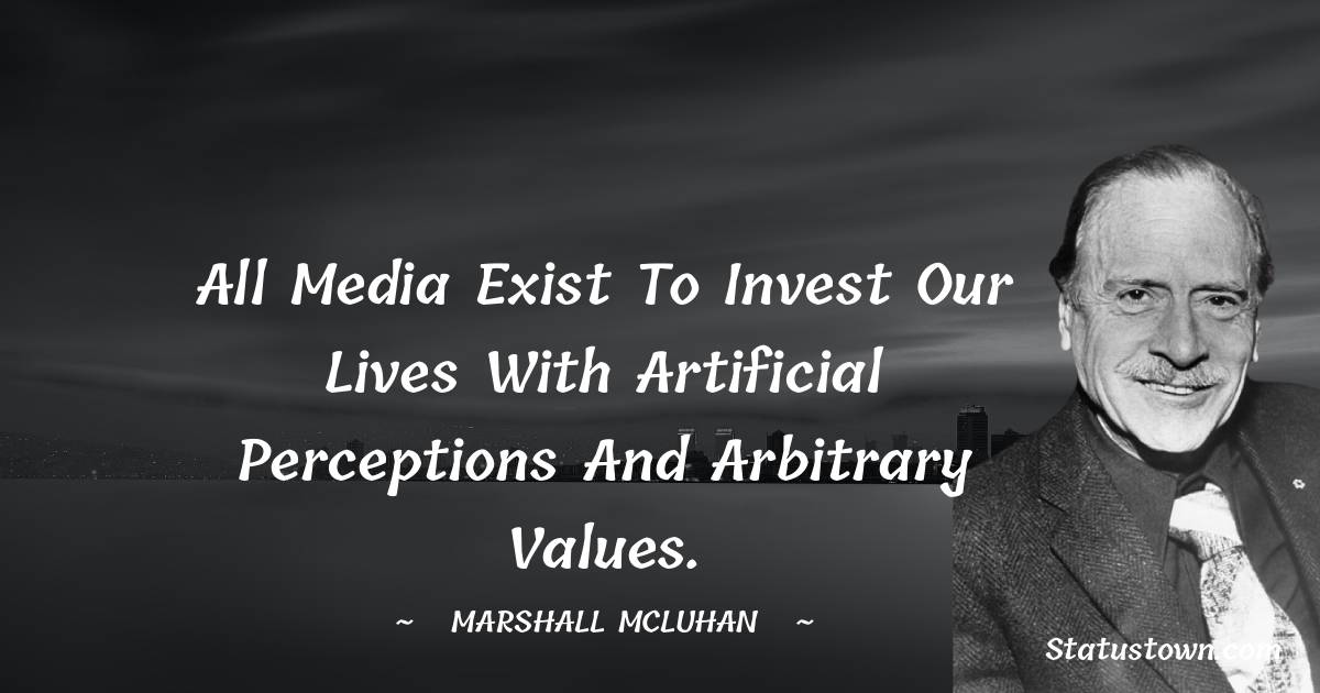 Short Marshall McLuhan Quotes