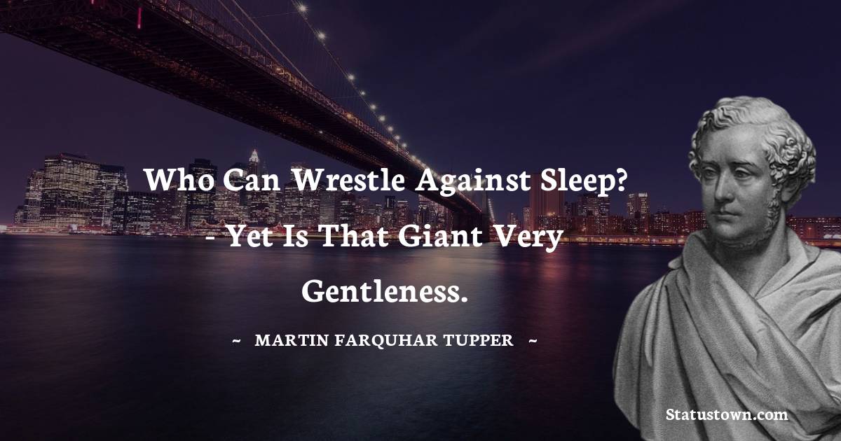 Unique Martin Farquhar Tupper Thoughts