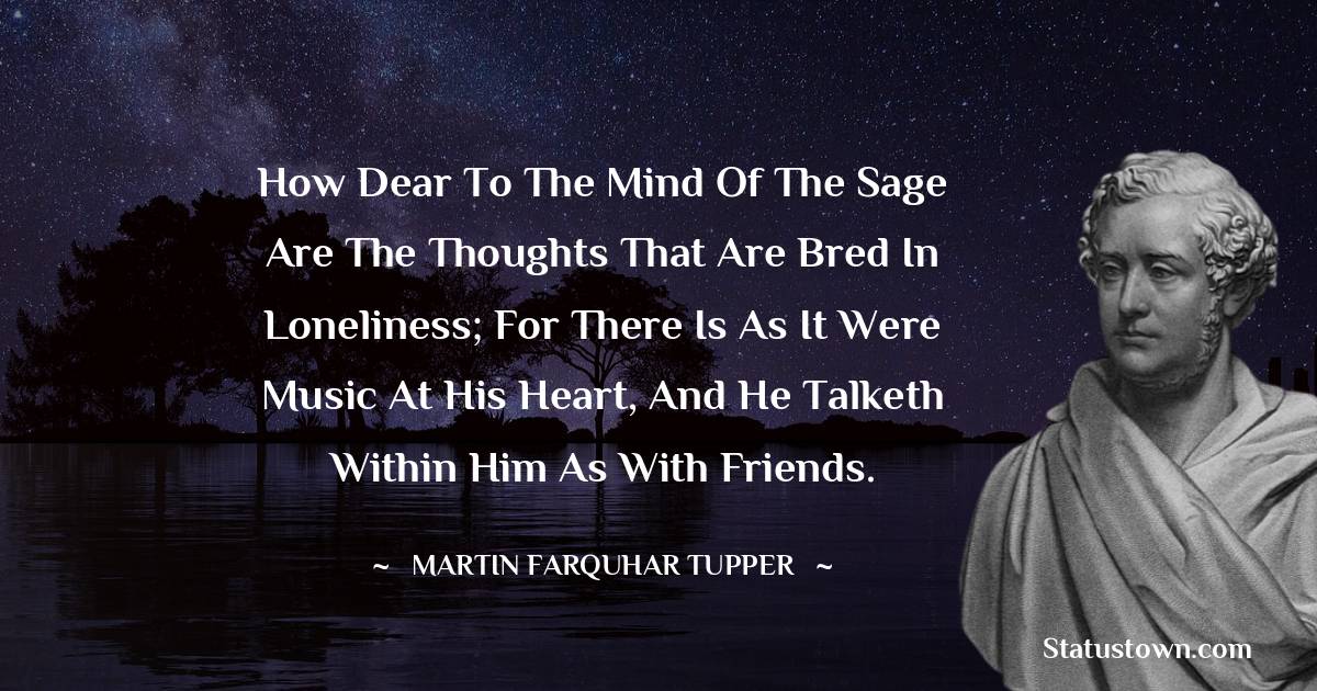 Martin Farquhar Tupper Quotes Images
