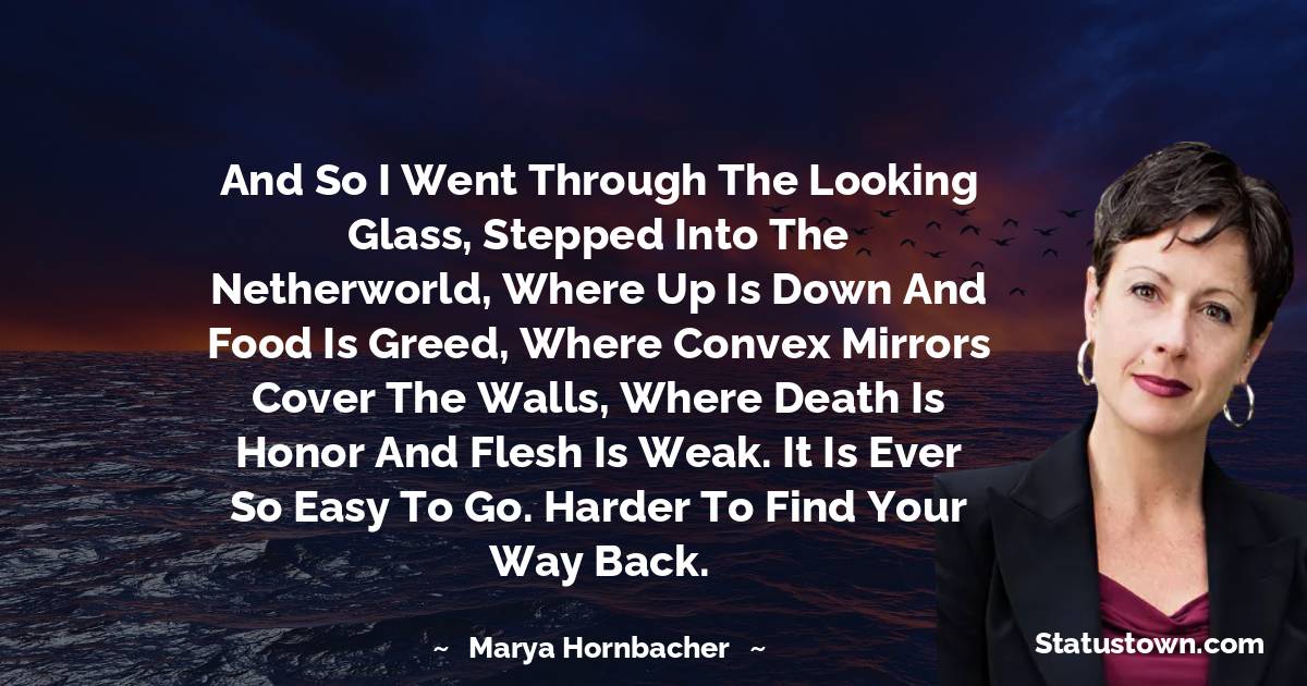 Marya Hornbacher Quotes images