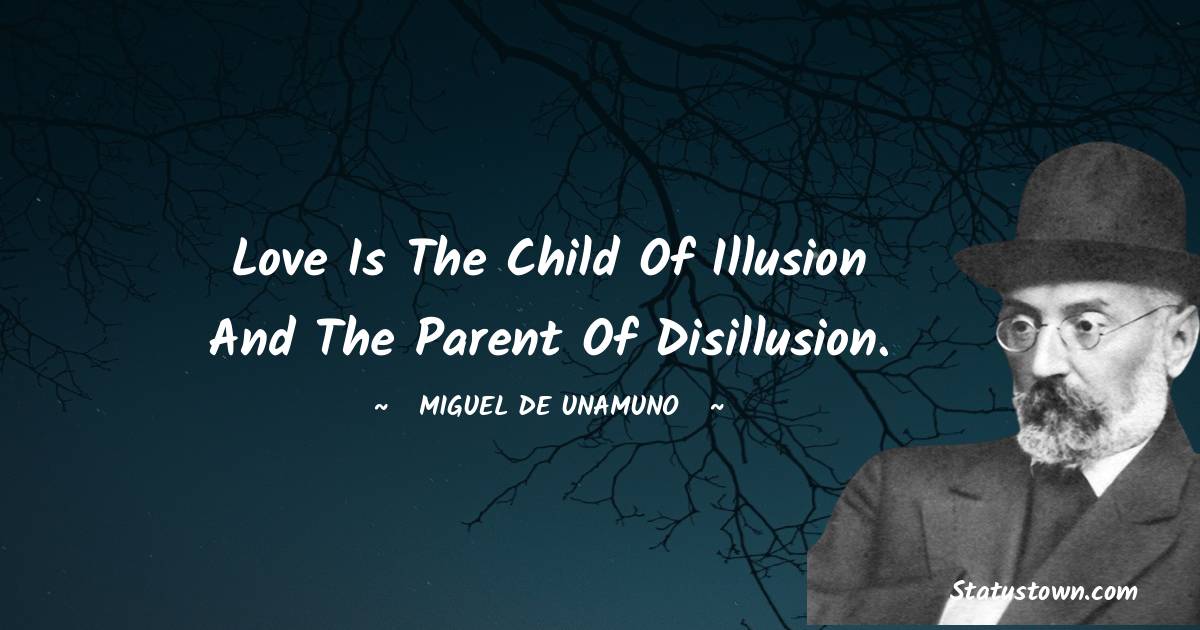 Miguel de Unamuno Positive Thoughts