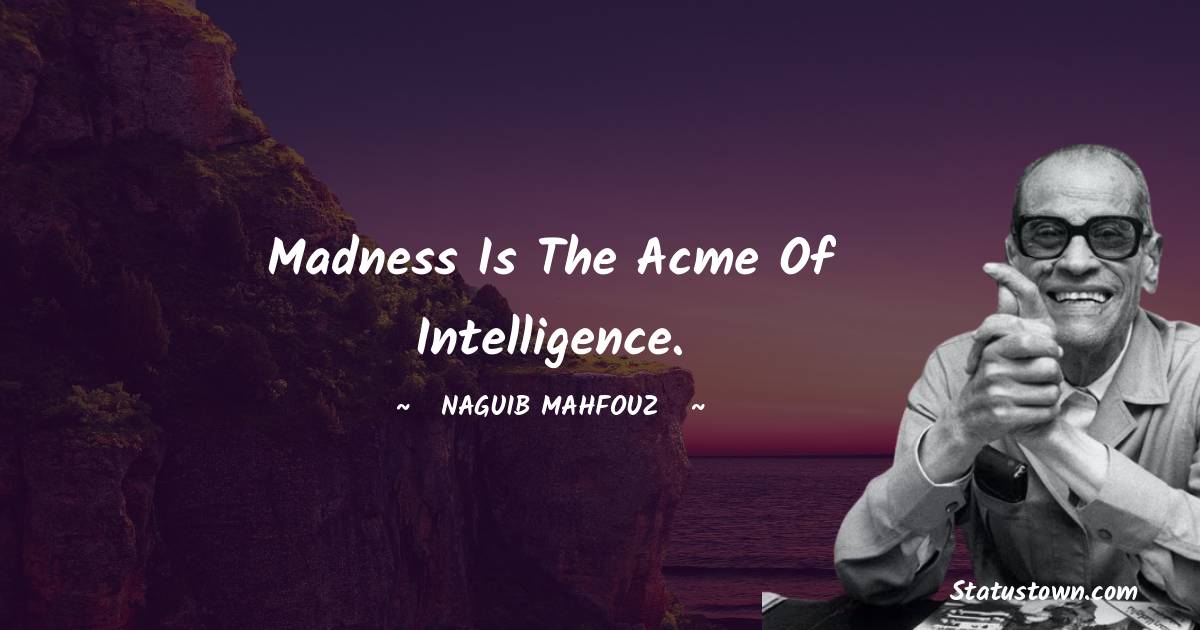 Naguib Mahfouz Thoughts