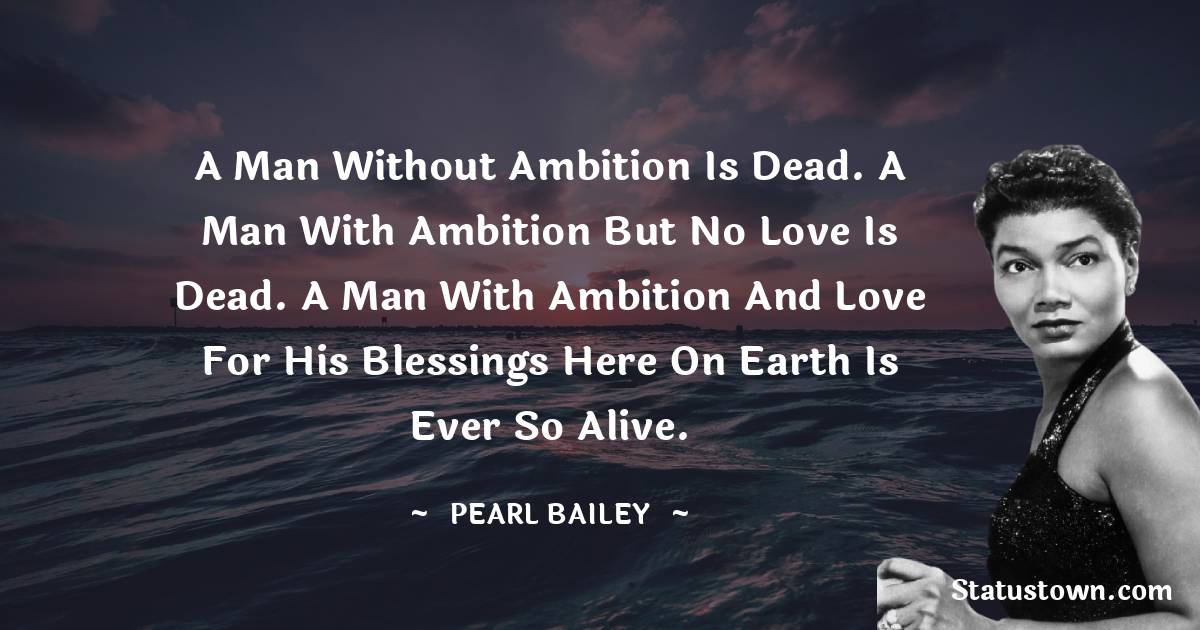 Pearl Bailey Positive Thoughts
