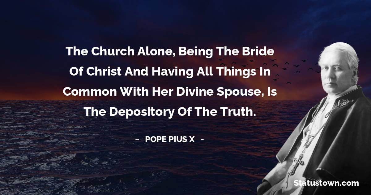 Unique Pope Pius X Thoughts