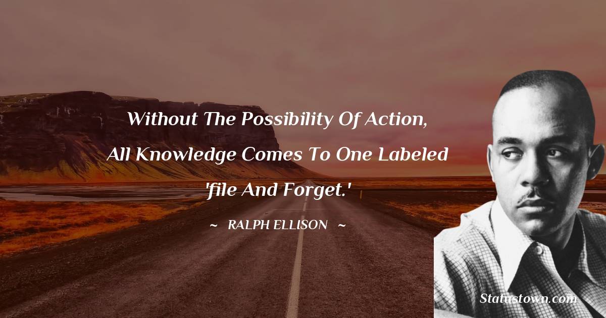 Ralph Ellison Motivational Quotes