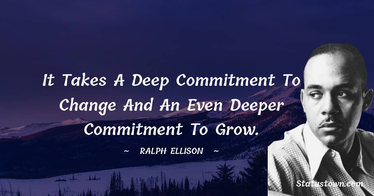 Ralph Ellison Quotes