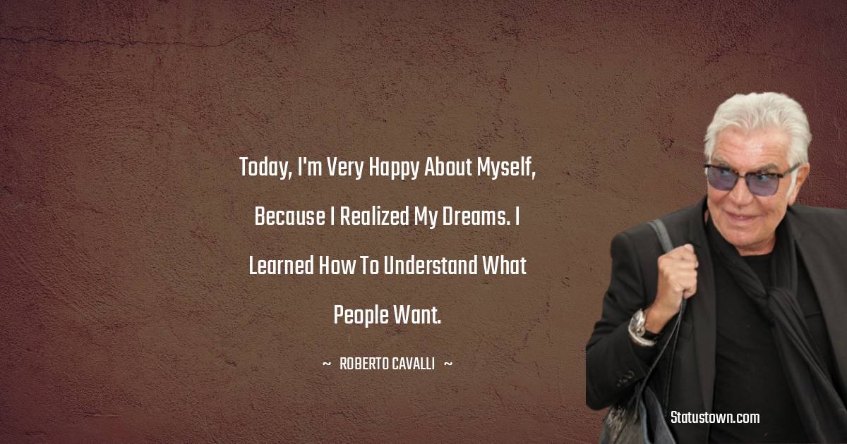 Short Roberto Cavalli Quotes