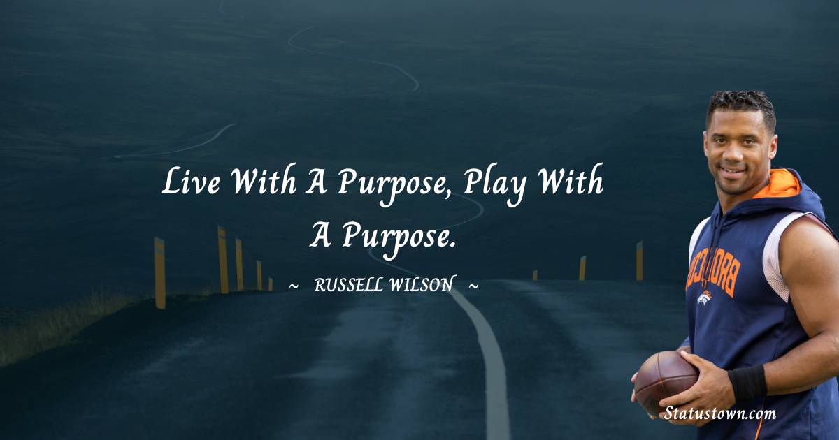 Russell Wilson Motivational Quotes