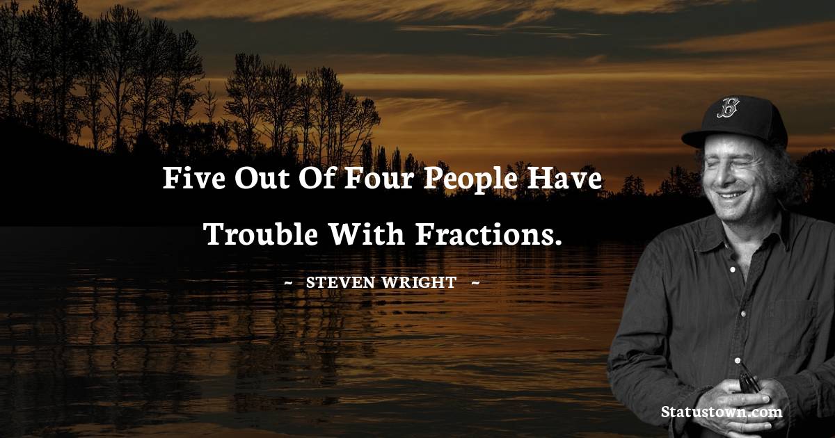 Steven Wright Short Quotes