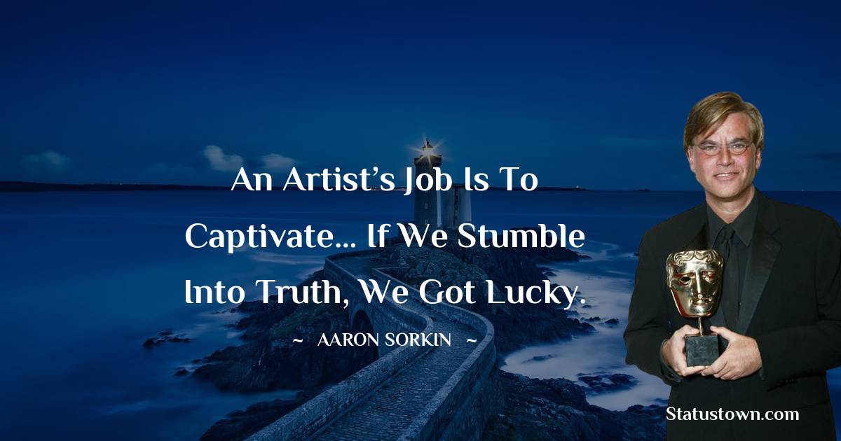 Aaron Sorkin Positive Thoughts