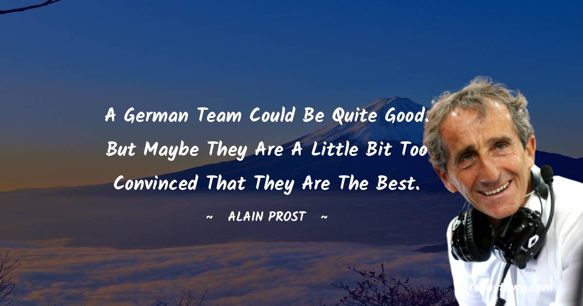 Alain Prost Short Quotes