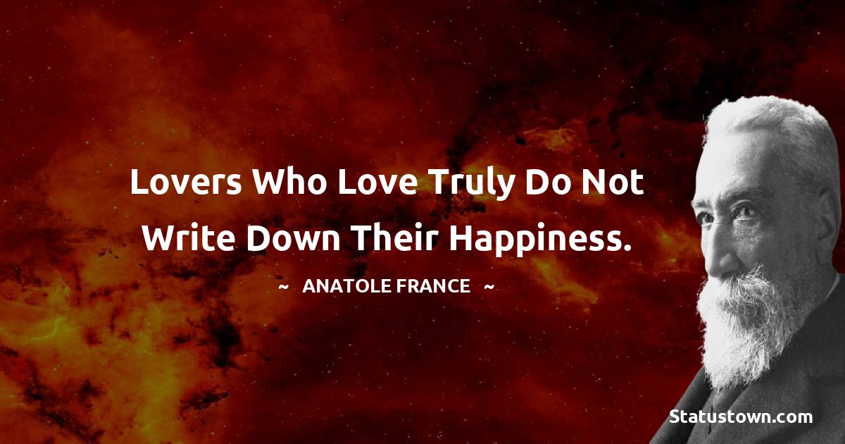 Anatole France Quotes on Life