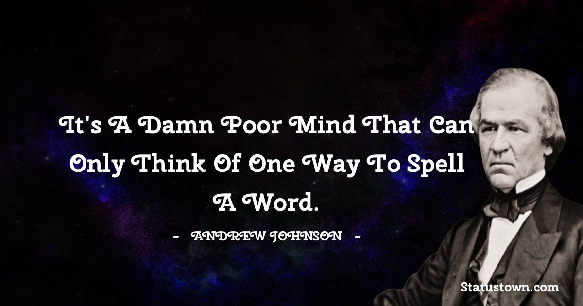Andrew Johnson Thoughts